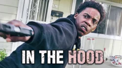 In The Hood - Full Drama Movie 2024 - Watch Now! - In The Hood - Full Drama Movie 2024 - Watch Now! -